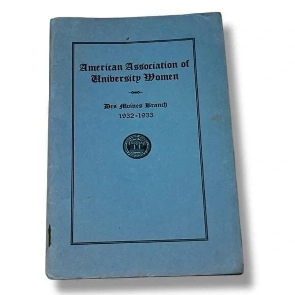 American Assoc of University Women Des Moines IA Branch Vtg Booklet 1932-33 DBX